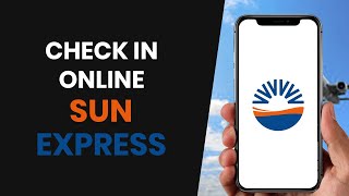 How To EASILY Check In Online With Sunexpress FULL GUIDE [upl. by Animrelliug206]