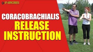 Coracobrachialis Release Instruction [upl. by Naldo67]