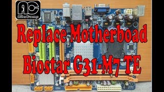 Ganti motherboard CPU Biostar G31 M7 TE [upl. by Nlocnil]