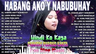 Habang Akoy Nabubuhay  SANSHAI  SANSHAI Nonstop All New Original Songs 2024 sanshai [upl. by Upshaw459]