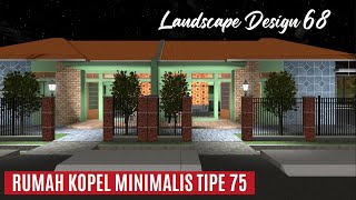 Landscape Design 68  Rumah Kopel Minimalis Tipe 75 [upl. by Aerdied]