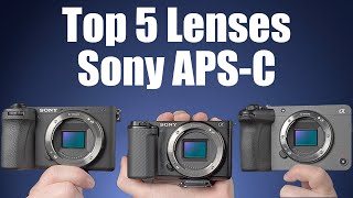 Top 5 Sony APSC Lenses for A6700 ZVE10 A6400 FX30 [upl. by Elysha]