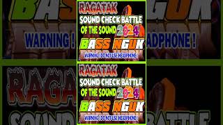 DJ RAGATAK SOUND CHECK BATTLE MODE ACTIVATED DISCO RAGATAK BATTLE REMIX 2024 [upl. by Enrica]