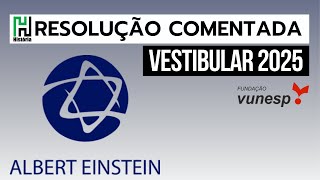 RESOLUÇÃO EINSTEIN 2025  HISTÓRIA Gabarito Comentado  Questões VUNESP [upl. by Charie397]