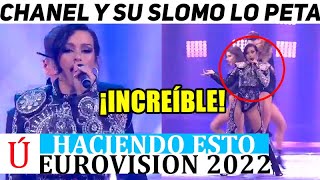 🚨 Nadie entiende esto que HA HECHO Chanel en Eurovisión 2022 con Slomo [upl. by Olds]