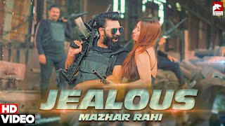 Jealous  Mazhar Rahi  Official Music Video  2022  The Panther Records [upl. by Auqenet212]