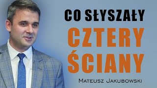 Co słyszały cztery ściany  Mateusz Jakubowski [upl. by Kamila]