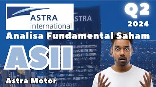 Cara Investasi Saham ASII Q2 2024  Astra Motor [upl. by Trevethick]