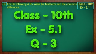 Class  10 Ex  51 Q3 Maths Arithmetic progression NCERT CBSE AP Class 10 [upl. by Vergil]