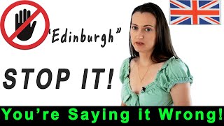 quotEdinburghquot Pronunciation Stop Saying It WRONG [upl. by Weinrich]