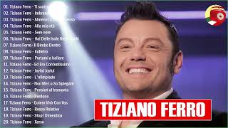 Tiziano Ferro Greatest Hits Collection  The Best of Tiziano Ferro [upl. by Sherris]