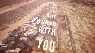 Calexico  quotEnd Of The World With Youquot Official Lyric Video [upl. by Eevets]