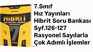 7SINIF HIZ HİBRİT S126127 RASYONEL SAYILARLA ÇOK ADIMLI İŞLEMLER [upl. by Linden]