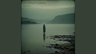 The Naiads Lullaby [upl. by Olegnad789]