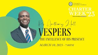 Charter Week 2023  Vesper Service  Theme A Sample of the Sum  Friday 10th March 2023 [upl. by Albric]