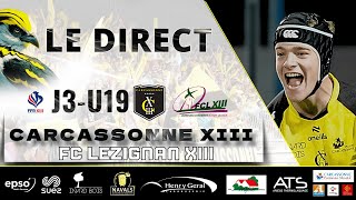 U19 ELITE  J3  Carcassonne XIII V FC Lézignan XIII [upl. by Assiran]