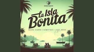 La Isla Bonita [upl. by Ellehsat]