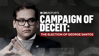 Campaign of Deceit The Election of George Santos  CBS Reports [upl. by Leagiba]