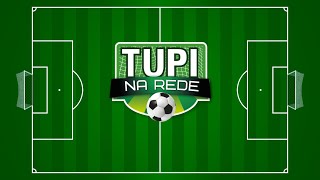 TUPI NA REDE  PRÉVIA DA RODADA DO CAMPEONATO BRASILEIRO [upl. by Ahsiuqel]