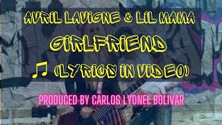 Avril Lavigne amp Lil Mama GIRLFRIEND ♫ Lyrics in video [upl. by Adeys175]