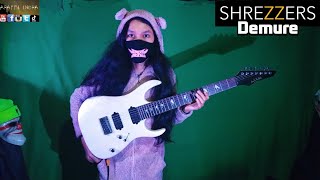 Shrezzers  Demure GUITAR COVER [upl. by Ehctav]