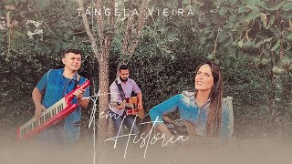 Tangela Vieira  Composição I Tem história acústico [upl. by Hiett972]