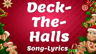 Deck the Halls with Lyrics  Christmas Songs and Carols [upl. by Magree32]