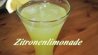 Limonade selber machen  Zitronenlimonade Rezept  Erfrischend und lecker  Die beste Limo [upl. by Loma52]