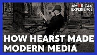 How Hearst Made Modern Media  Citizen Hearst  American Experience  PBS [upl. by Zsa Zsa]