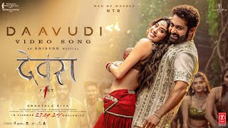 Daavudi  दावूदी Video Song  Devara  NTR  Janhvi Kapoor  Koratala Siva  Anirudh  27th Sep [upl. by Lleihsad760]