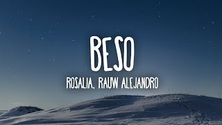 ROSALÍA Rauw Alejandro  BESO LetraLyrics [upl. by Odnam614]