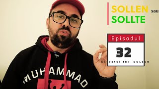 Cele 90 de secrete ale limbii germane Episodul 32  SECRETUL lui SOLLEN vs SOLLTE [upl. by Auqinihs]