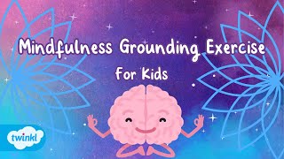 Experience Calmness Mindfulness Grounding Exercise for Kids  Guided Meditation For Kids [upl. by Edmea984]