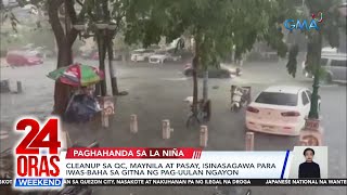 Cleanup sa QC Maynila at Pasay isinasagawa para iwasbaha sa gitna ng  24 Oras Weekend [upl. by Havelock]