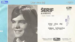 Serif Ajanovic  Litar vina daj  Audio 1972 [upl. by Jorin]