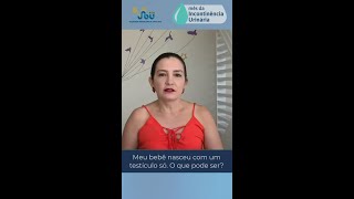 Meu bebê nasceu com um testículo só O que pode ser [upl. by Sulihpoeht]