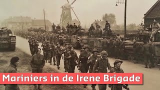 Mariniers in de Prinses Irene Brigade in de Tweede Wereldoorlog [upl. by Scarito]