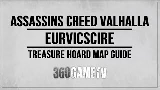 Assassins Creed Valhalla Eurvicscire Hoard Map Location  Solution  Treasure Hoard Map Guides [upl. by Alemaj]