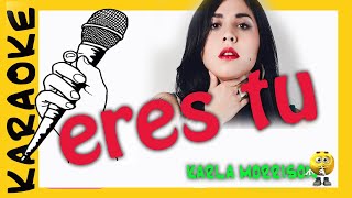 ERES TU KARAOKE carla morrison ACUSTICO GUITARRA [upl. by Aiden]