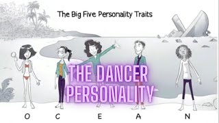 The Dancer Personality [upl. by Haik]