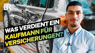 KFZSchäden sind seine Aufgabe Das Gehalt als Versicherungskaufmann  Lohnt sich das  BR [upl. by Eve]