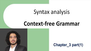 Contextfree Grammar  Syntax analysis or Parsing  Derivation Tree  Parse tree Ambiguity شرح عربى [upl. by Aicilana264]