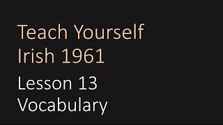 Teach Yourself Irish 1961  Lesson 13 [upl. by Barr420]