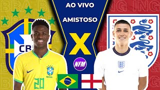 🇧🇷 BRASIL 1x0 INGLATERRA 🏴󠁧󠁢󠁥󠁮󠁧󠁿  AMISTOSO DA SELEÇÃO BRASILEIRA  AO VIVO COM IMAGENS DO ESTÚDIO [upl. by Aihsak]