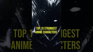 Top 15 strongest anime heroes [upl. by Einnim]