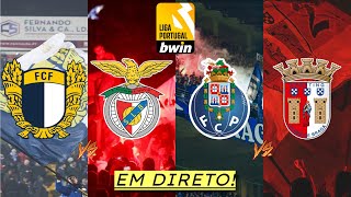 FAMALICÃO 14 SL BENFICA  FC PORTO 10 SC BRAGA  EM DIRETO [upl. by Carlye]