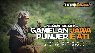 DJ GAMELAN GENDING PUNJER ATI BASSBOSSTED TERBARU  Senpai Remix  2023 [upl. by Tips]