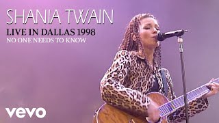 Shania Twain  No One Needs To Know Live In Dallas  1998 Official Music Video [upl. by Toomin]