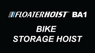 Floaterhoist BA1 bike storage hoist [upl. by Tdnerb369]