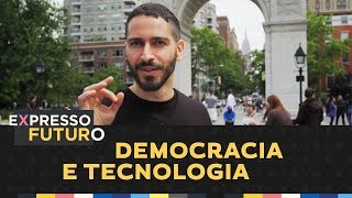 Democracia e Tecnologia  Expresso Futuro Com Ronaldo Lemos [upl. by Rosenwald346]